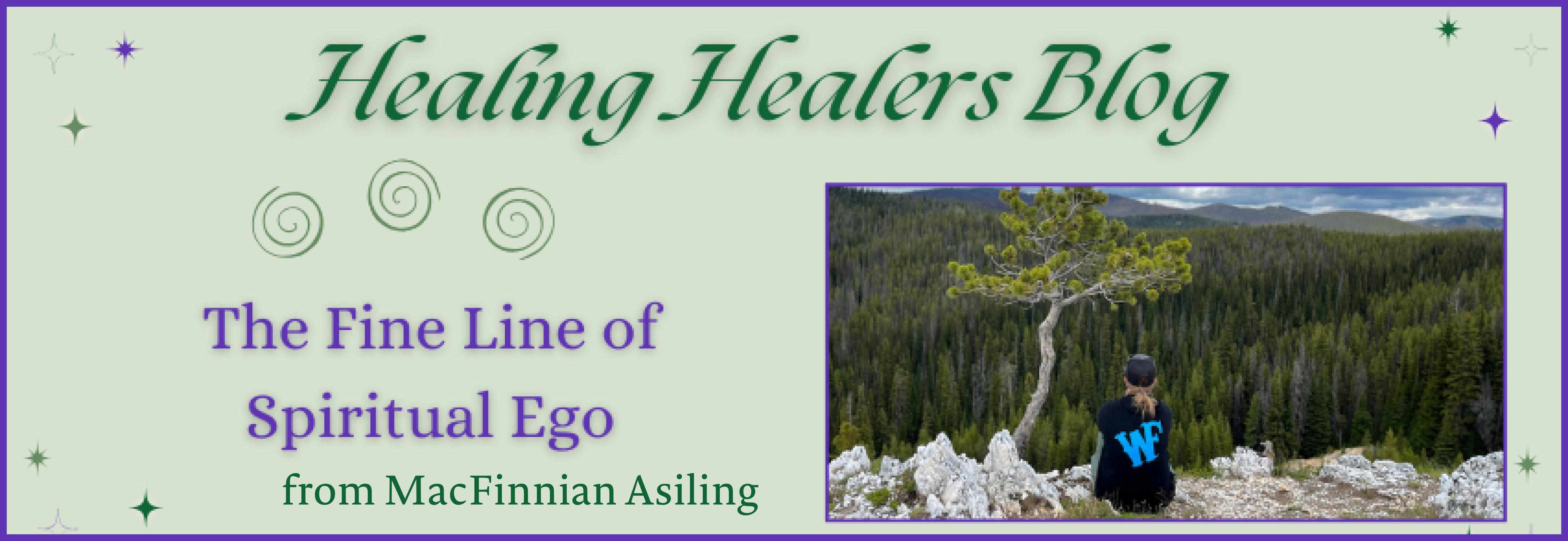 Navigating Spiritual Ego: A Healer’s Guide to Humility and Light – MacFinnian Asiling Fiodoir on Zenkify